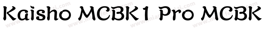 Kaisho MCBK1 Pro MCBK1字体转换